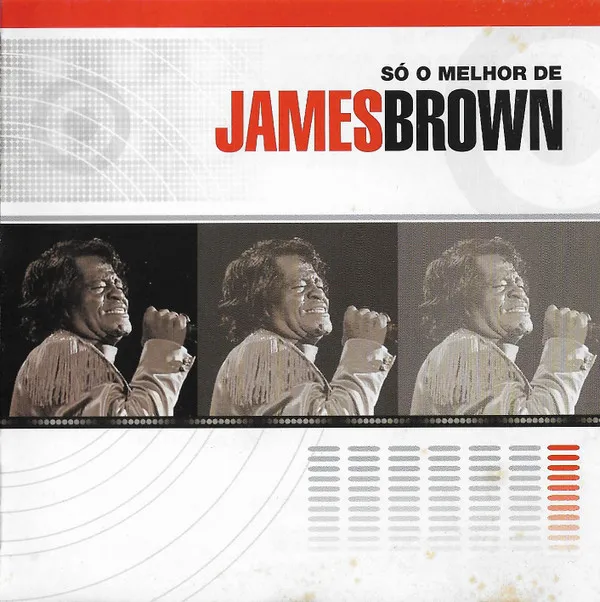 Só O Melhor De James Brown