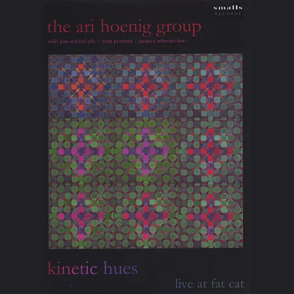 Kinetic Hues: Live At Fat Cat