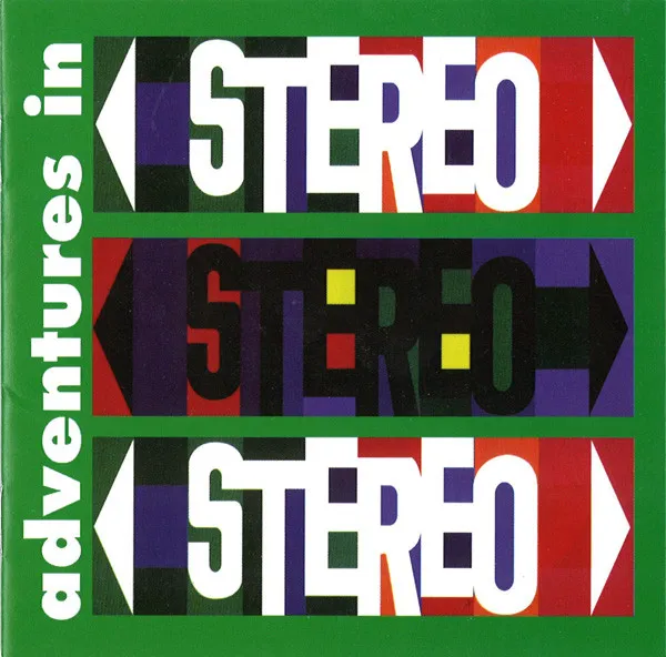 Adventures In Stereo