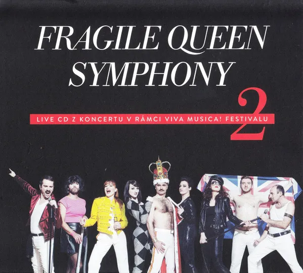 FRAGILE QUEEN SYMPHONY 2