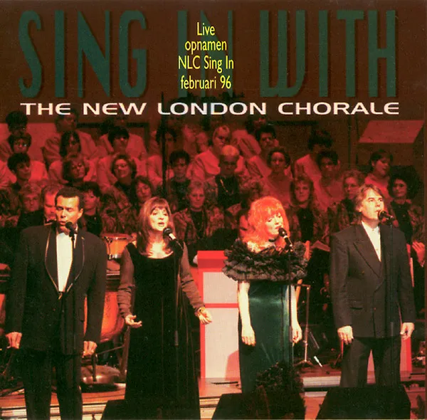 Sing In With The New London Chorale (Live Opnamen NLC Sing In Februari 96)