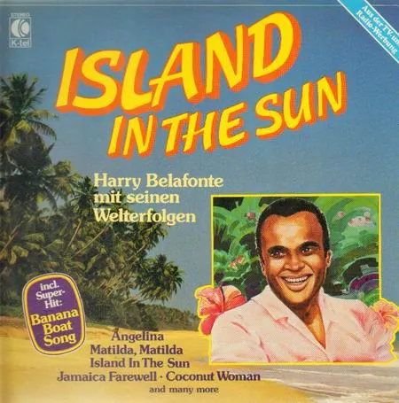 Island In The Sun  - Harry Belafonte  Mit Seinen Welterfolgen