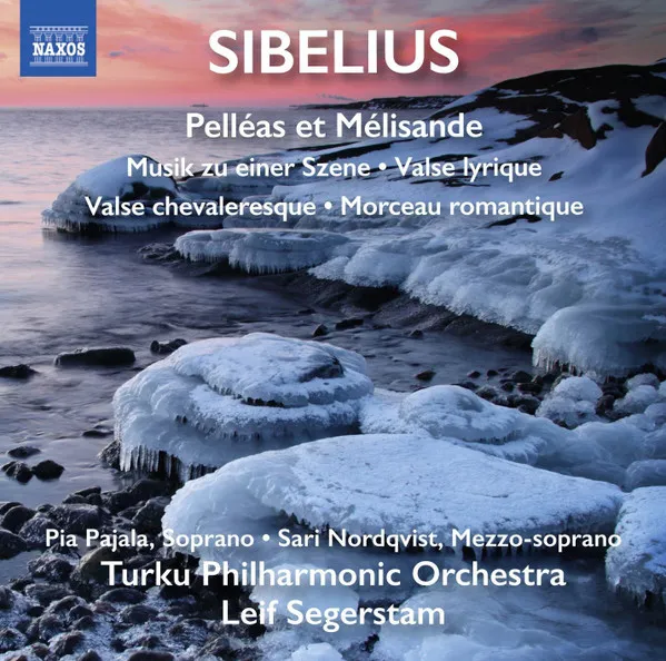 Pelléas Et Mélisande / Musik Zu Einer Szene / Valse Lyrique / Valse Chevaleresque / Morceau Romantique
