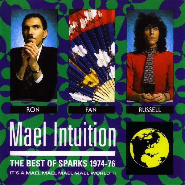 Mael Intuition (The Best Of Sparks 1974-76)