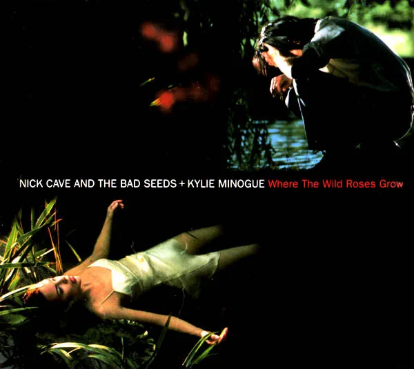 Where The Wild Roses Grow
