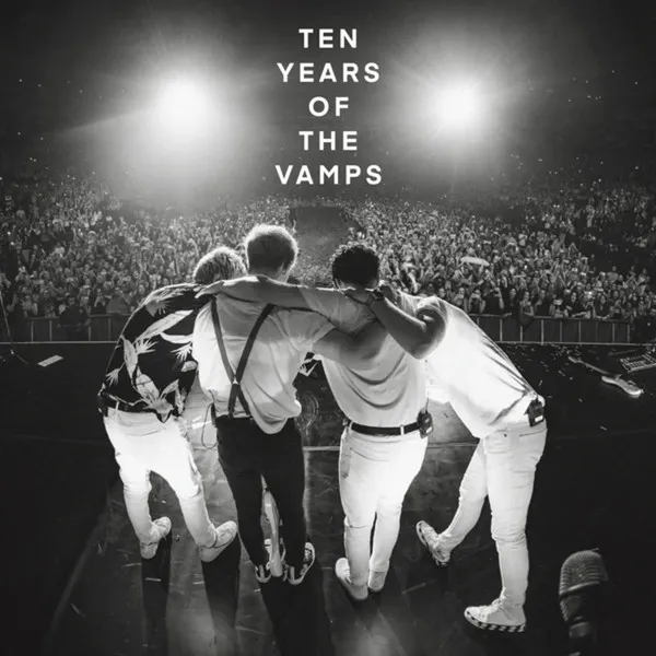 Ten Years Of The Vamps