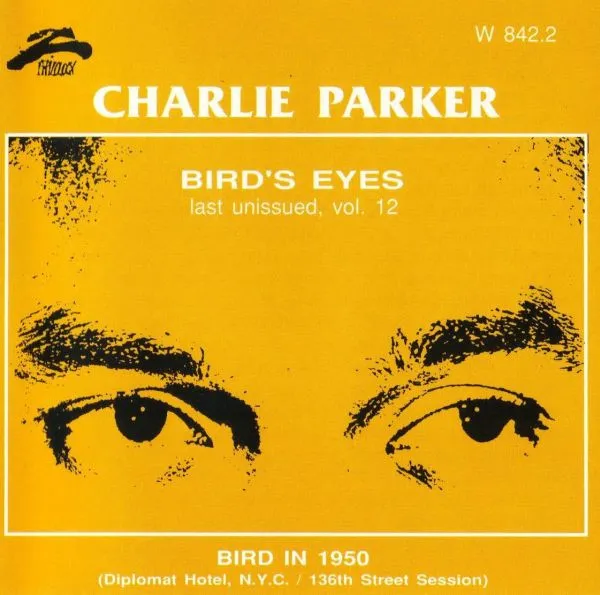 Bird's Eyes: Last Unissued, Vol. 12
