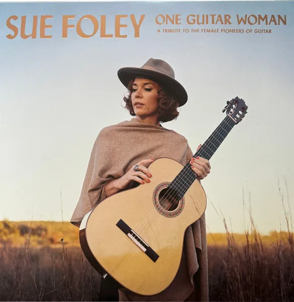 One Guitar Woman - A Tribute To The Female Pioneers Of Guitar