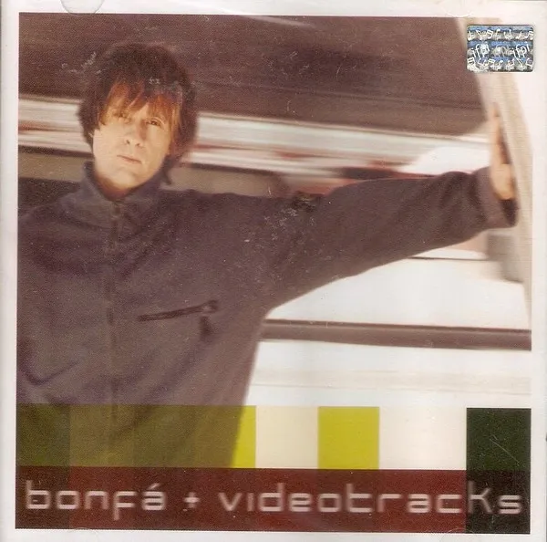 Bonfá + Videotracks