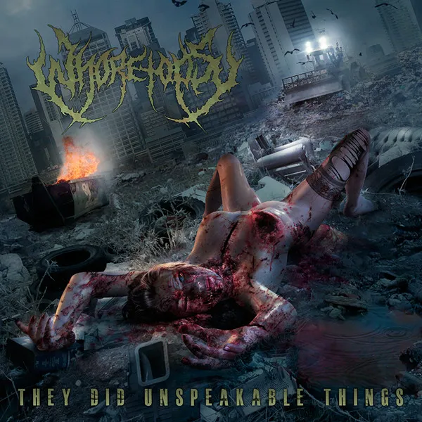 They Did Unspeakable Things