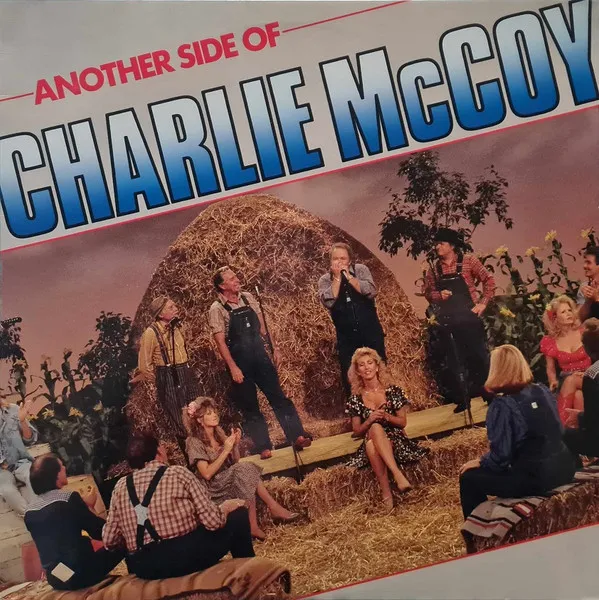 Another Side Of Charlie McCoy