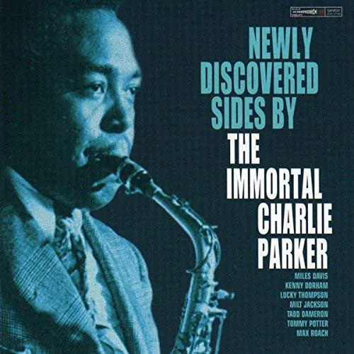 Newly Discovered Sides By The Immortal Charlie Parker