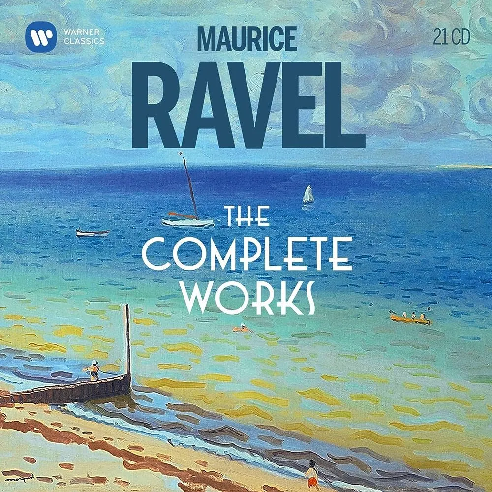 Maurice Ravel: the Complete Works