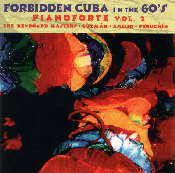 Pianoforte Vol. 2 (Forbidden Cuba In The 60's)