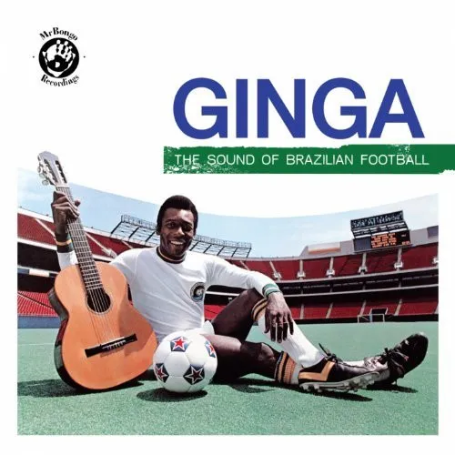 Ginga: the Sound of Brazilian Football