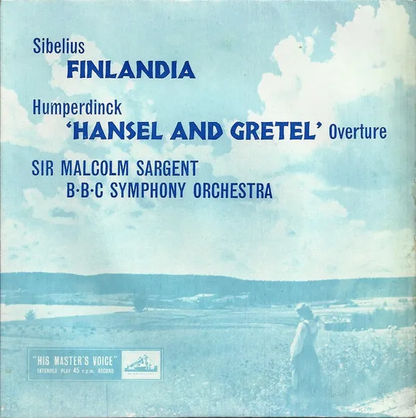 Finlandia / 'Hansel And Gretel' Overture