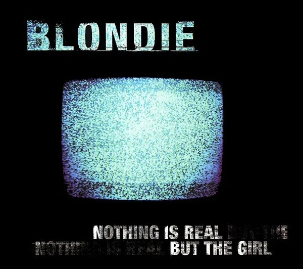 Nothing Is Real But The Girl
