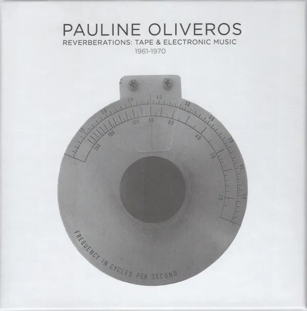 Reverberations: Tape & Electronic Music 1961-1970