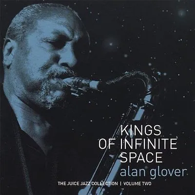 Kings Of Infinite Space-The Juice Jazz Collection Vol.2