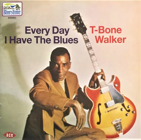 Every Day I Have The Blues