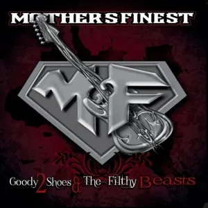 GOODY 2 SHOES & THE FILTHY BEASTS