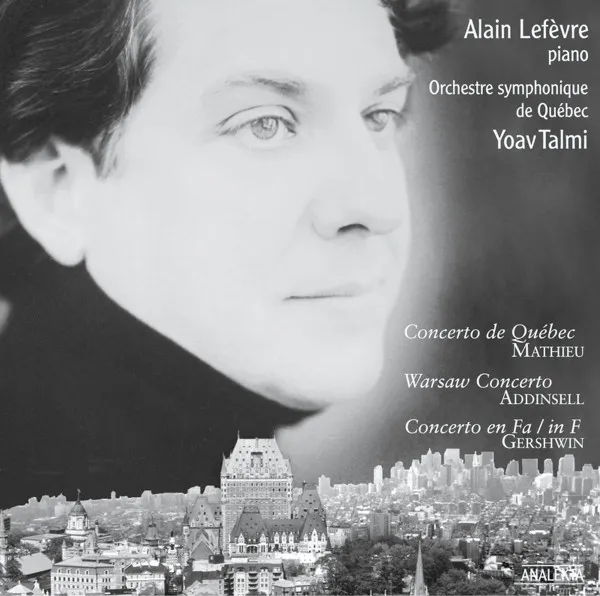 Concerto de Québec; Concerto de Varsovie; Concerto en fa