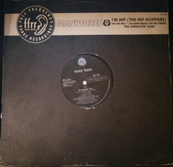 I'm Hip (The Hip Hoppers) / The Gangsta' Lean