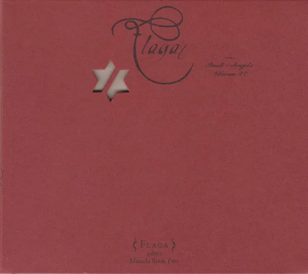 Flaga: the Book of Angels Volume 27