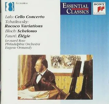 Cello Concerto - Rococo Variations - Schelomo - Elégie