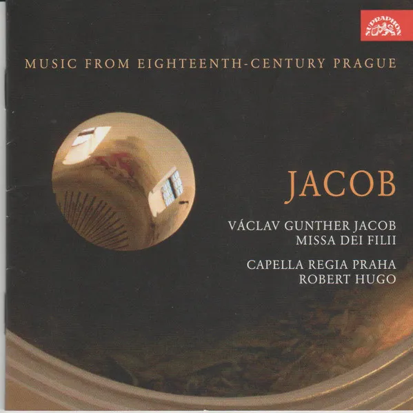 Jacob: Missa Dei Filii. Hudba Prahy 18. století