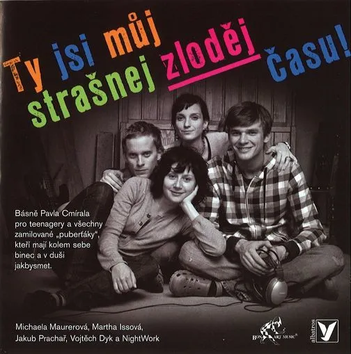 Ty jsi můj strašnej zloděj času