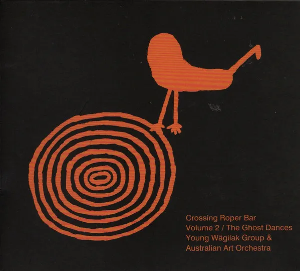 Crossing Roper Bar, vol. 2: The Ghost Dances