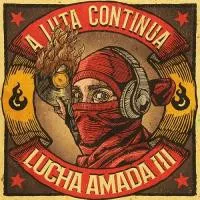 Lucha Amada III: A Luta Continua