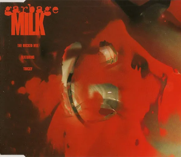 Milk (The Wicked Mix)