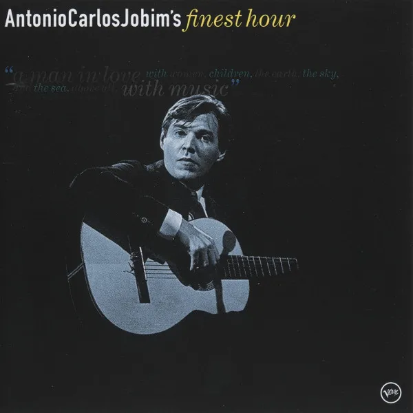 Antonio Carlos Jobim's Finest Hour