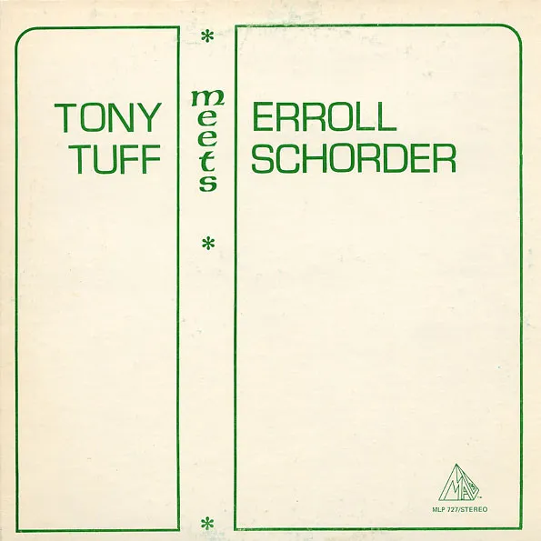 Tony Tuff Meets Erroll Schorder