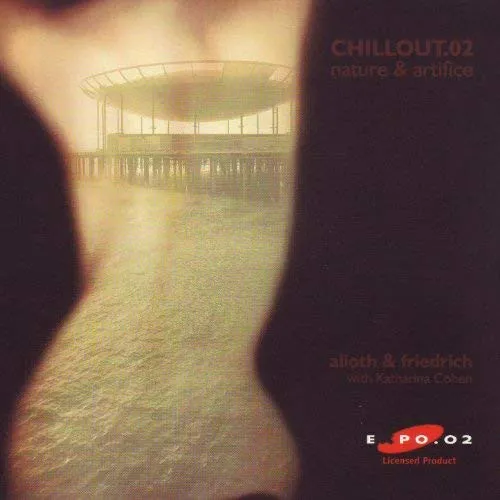 Chillout.02 - Nature & Artifice