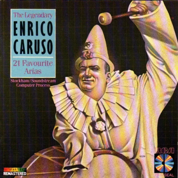 The Legendary Enrico Caruso: 21 Favorite Arias