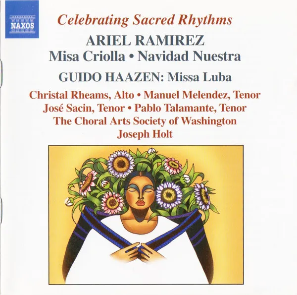 Celebrating Sacred Rhythms: Misa Criolla - Navidad Nuestra - Missa Luba