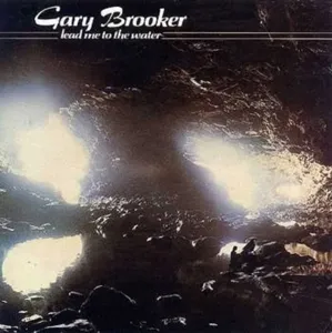 Lead Me To The Water (Expanded & Remastered)