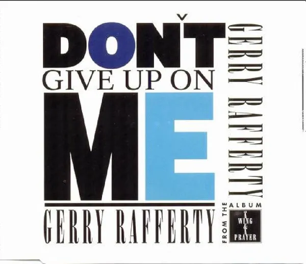 Don't Give Up On Me