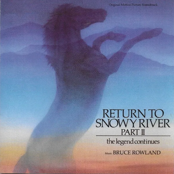Return To Snowy River - Part II - The Legend Continues