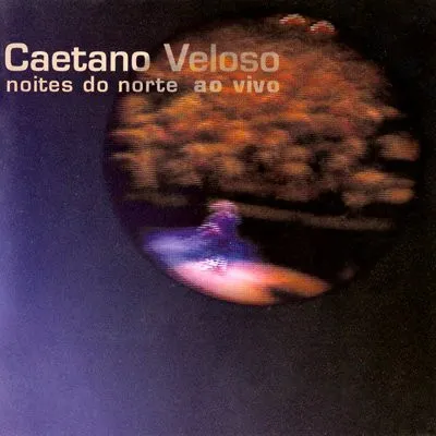 Noites Do Norte Ao Vivo