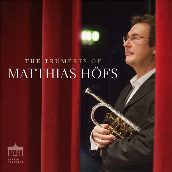 The Trumpets of Matthias Hofs