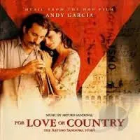 For Love Or Country: The Arturo Sandoval Story