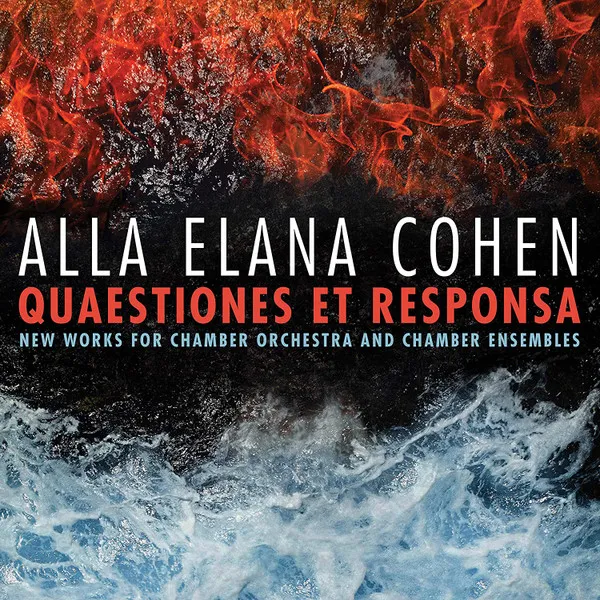 Quaestiones Et Responsa  New Works For Chamber Orchestra And Chamber Ensembles