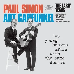 Two Young Hearts Afire With The Same Desire: The Early Years