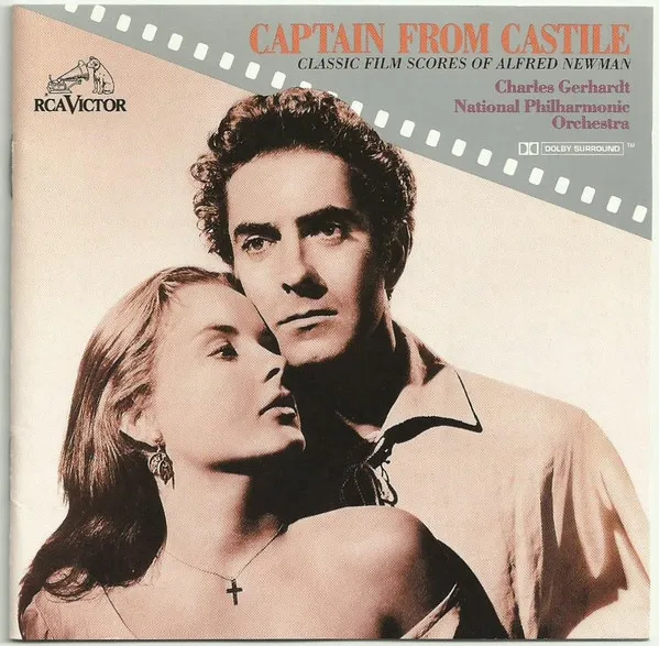 Captain From Castile - The Classic Film Scores Of Alfred Newman