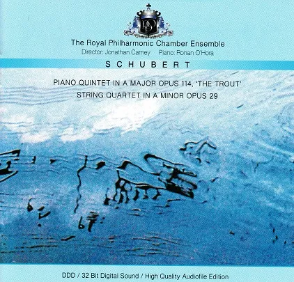 Piano Quintet In A Major Opus 114, 'The Trout' / String Quartet In A Minor Opus 29