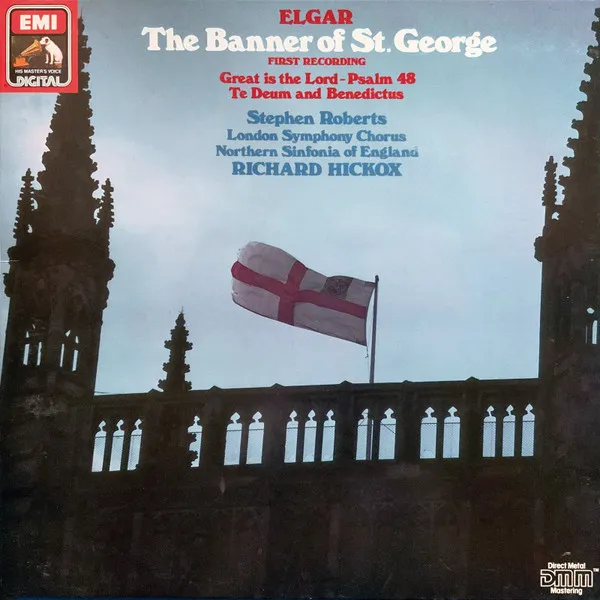 The Banner Of St. George (First Recording) / Great Is The Lord - Psalm 48 / Te Deum And Benedictus